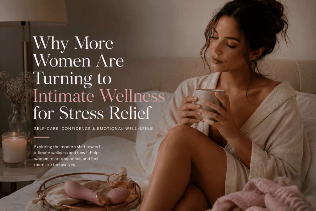 intimate wellness for stress relief